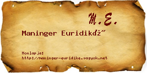 Maninger Euridiké névjegykártya